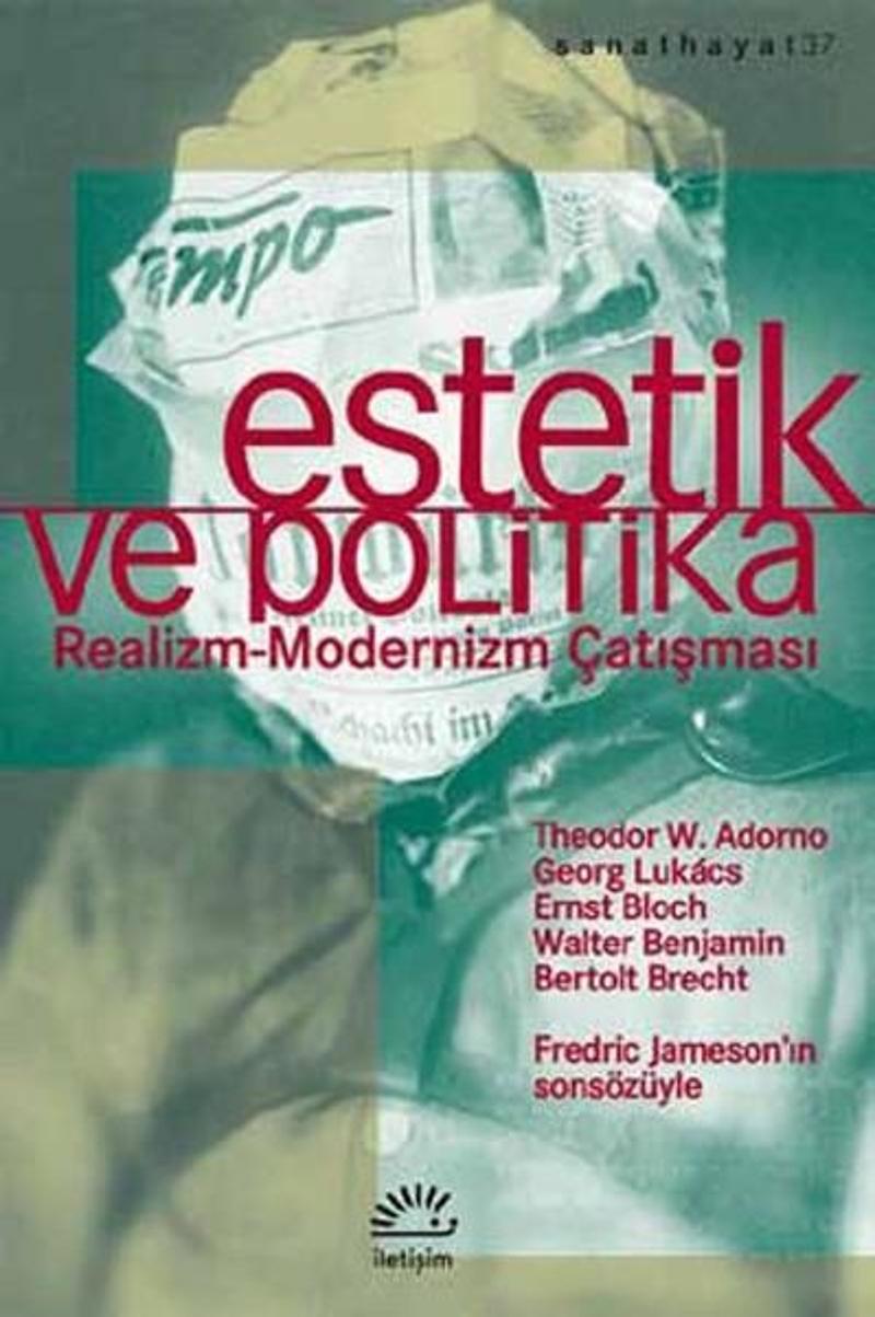 İletişim Yayınları Estetik ve Politika - Bertolt Brecht