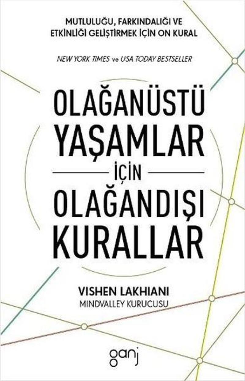 Ganj Yayınları Olağanüstü Yaşamlar İçin Olağandışı Kurallar - Vishen Lakhiani