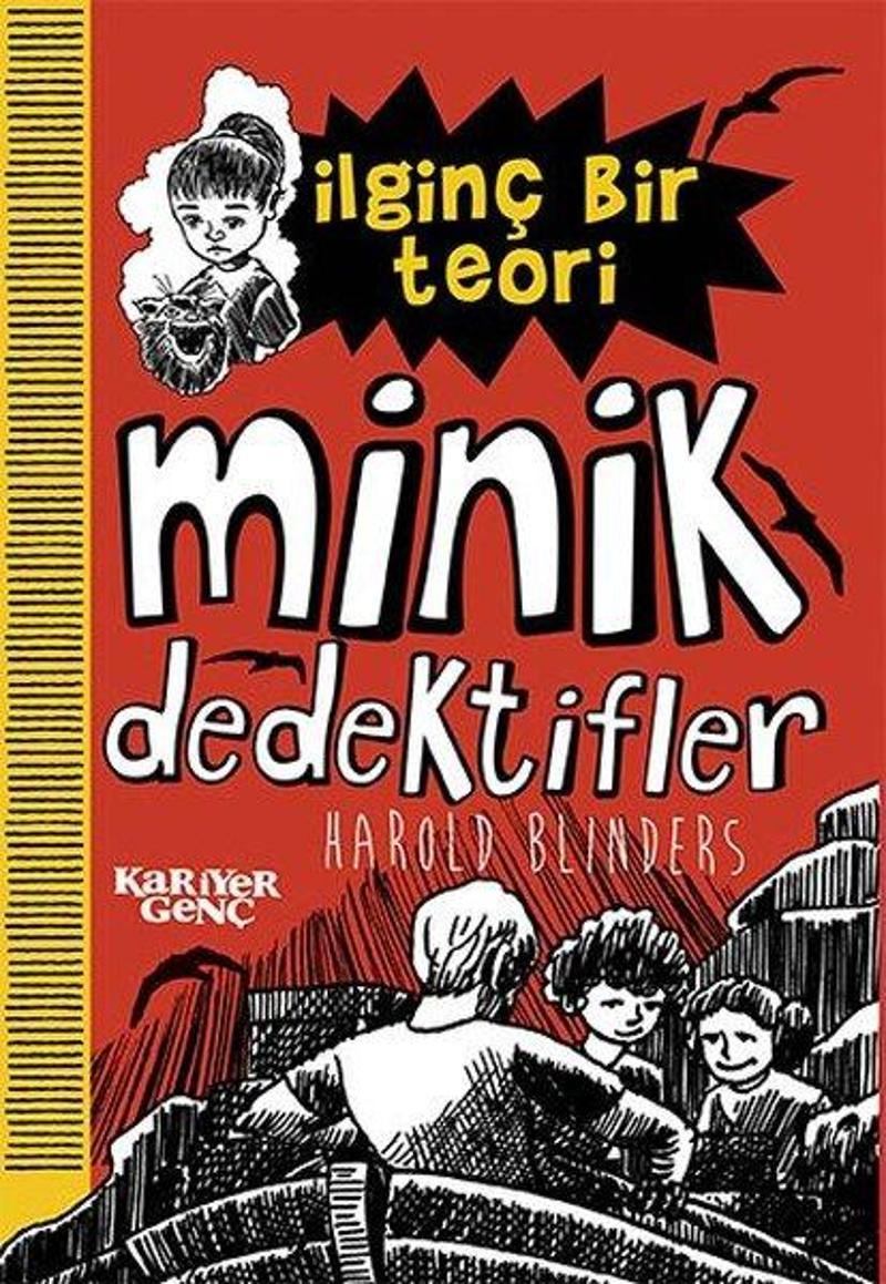 İlginç Bir Teori - Minik Dedektifler