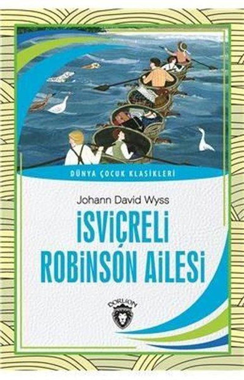 İsviçreli Robinson Ailesi-Dünya Çocuk Klasikleri