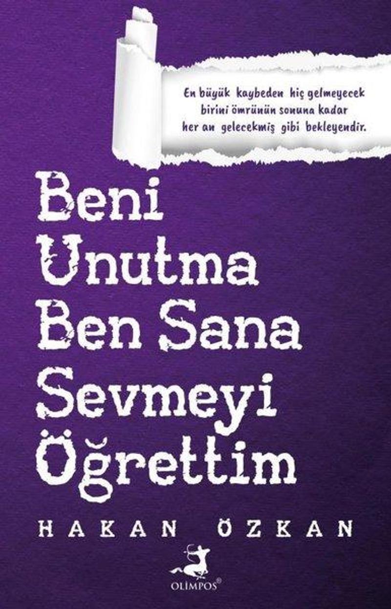 Beni Unutma Ben Sana Sevmeyi Öğrettim