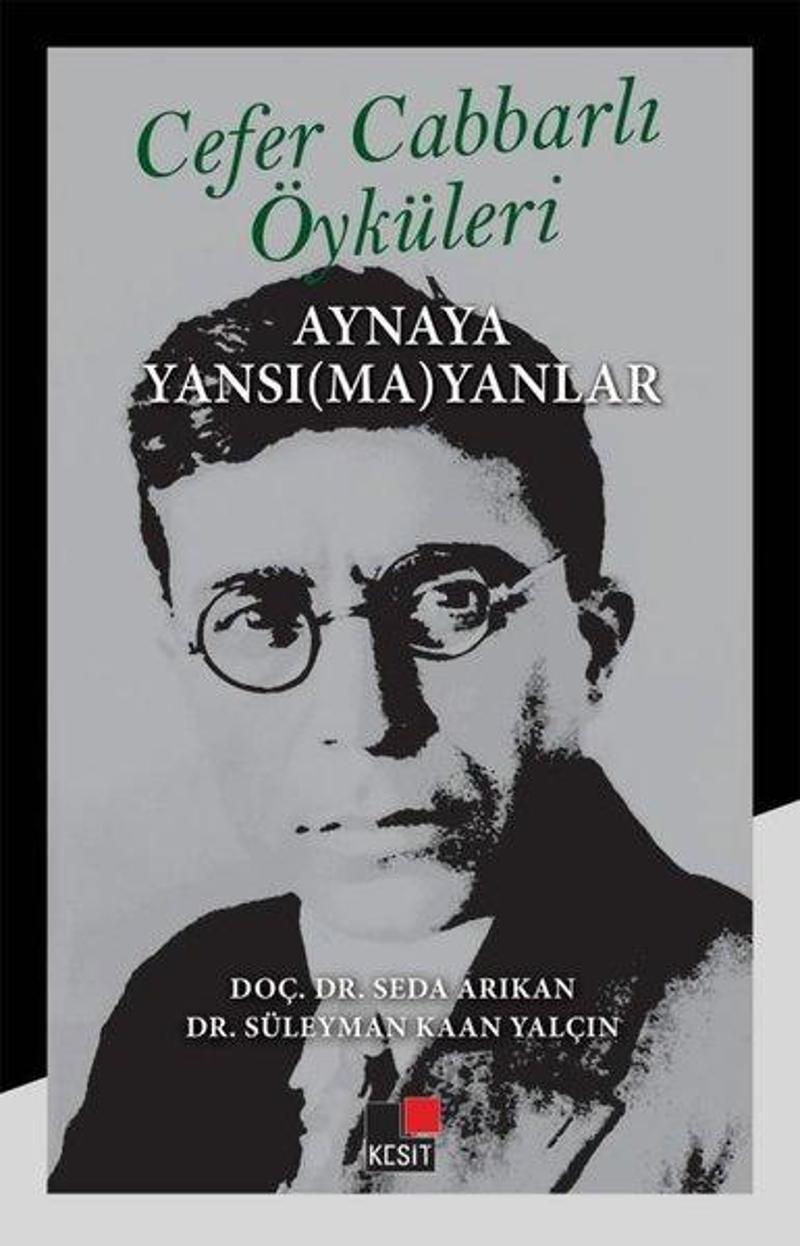 Cefer Cabbarlı Öyküleri Aynaya Yansı(ma)yanlar