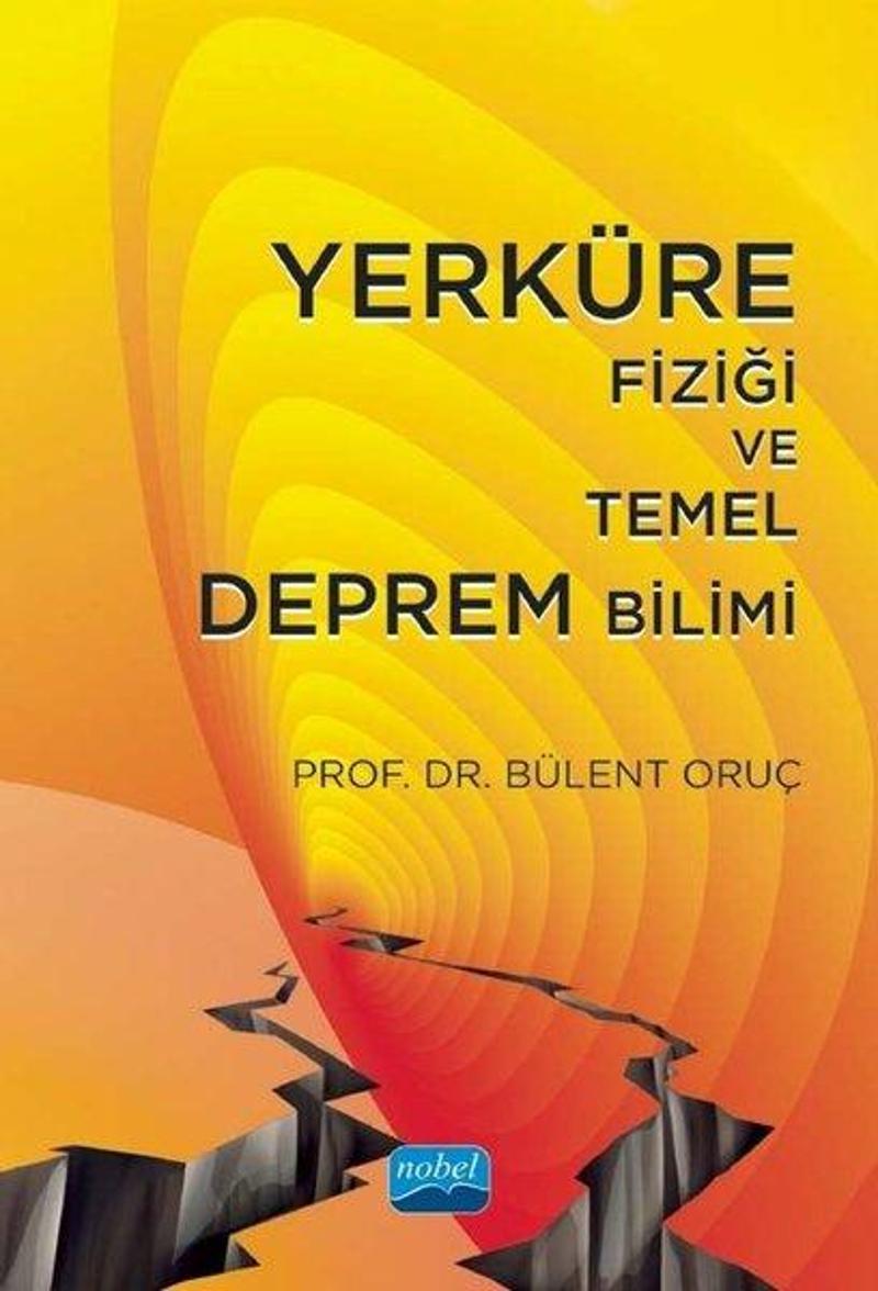 Yerküre Fiziği ve Temel Deprem Bilimi