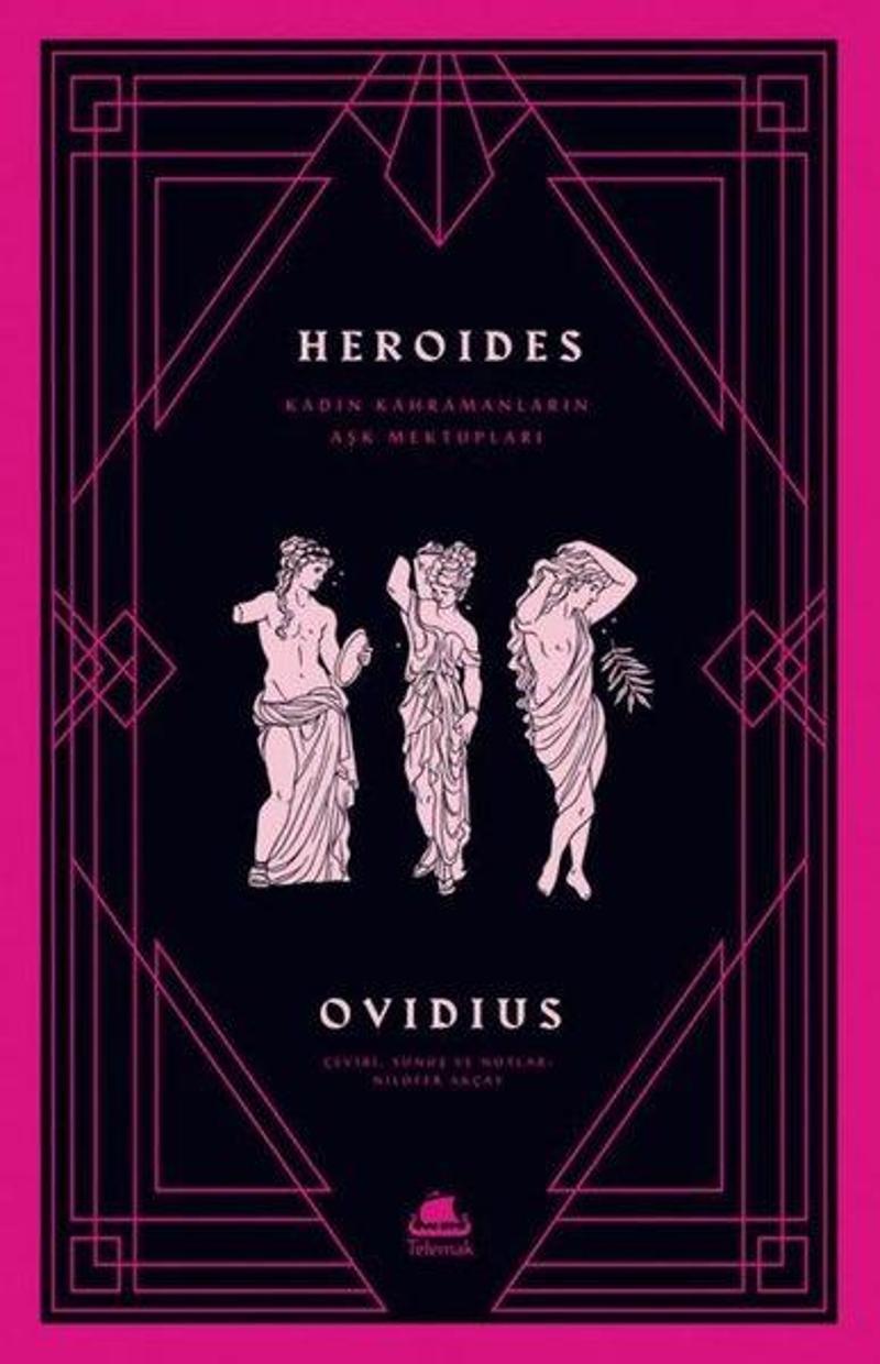 Heroides: Kadın Kahramanların Aşk Mektupları