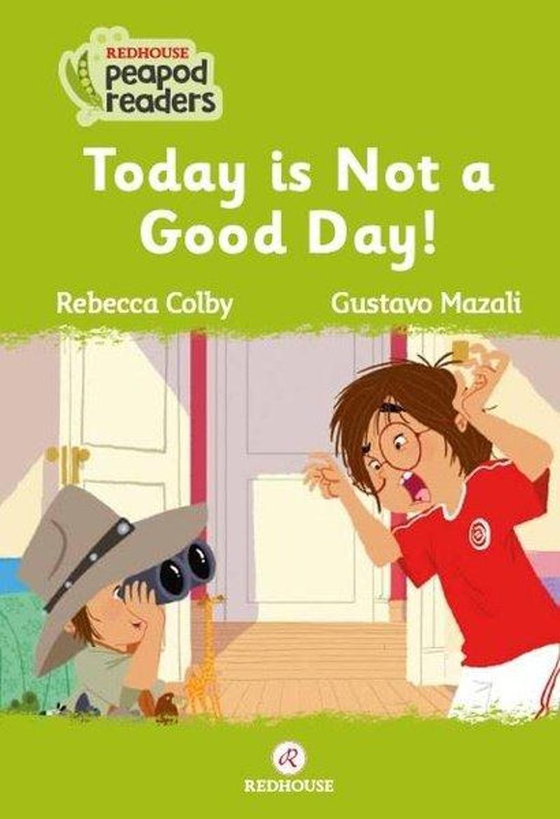 Redhouse Yayınları Today is Not a Good Day! Beginner Pre A1 - Rebecca Colby