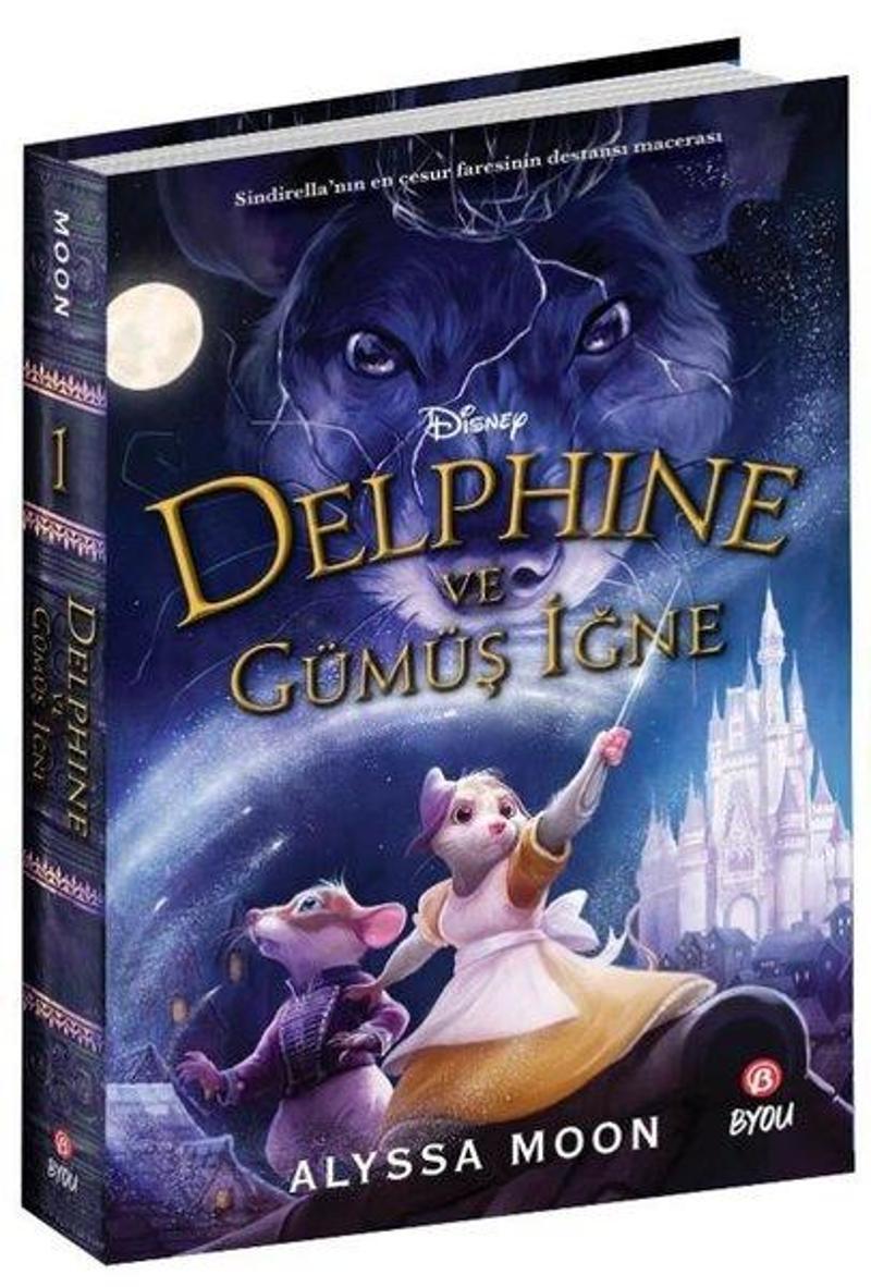 Beta Byou Disney Delphine ve Gümüş İğne - Alyssa Moon