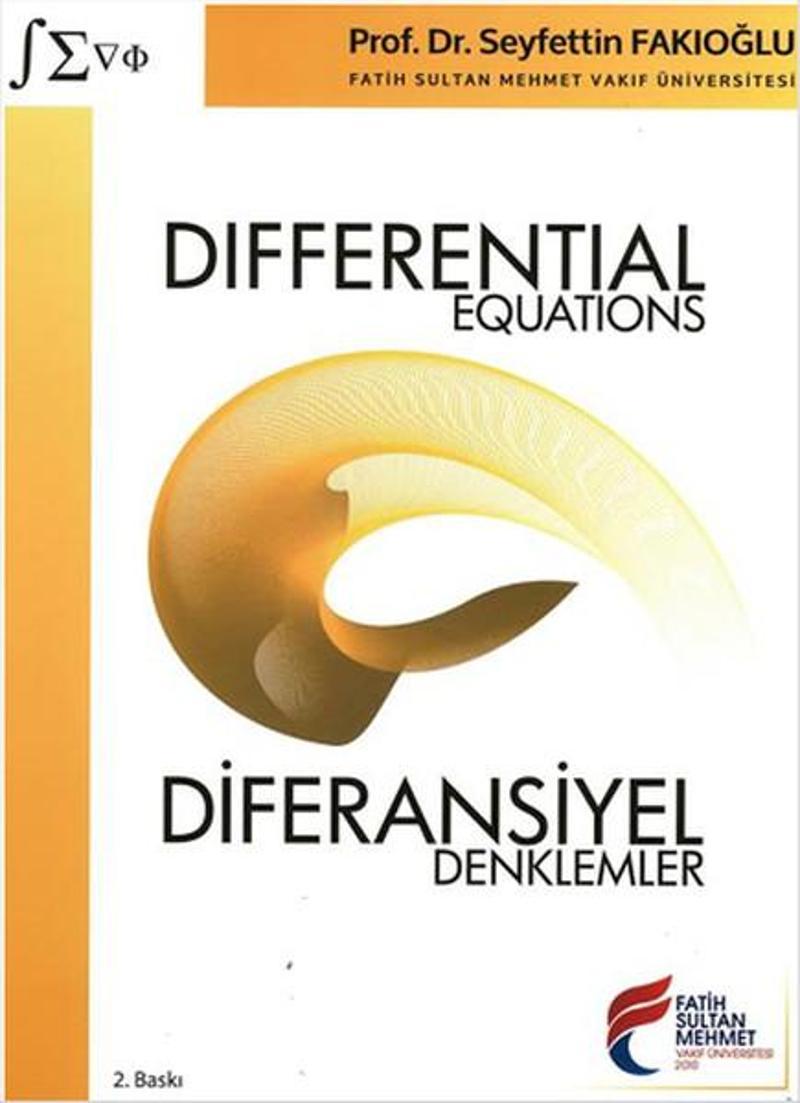Fatih Sultan Mehmet Vak.Ün. Yayınla Differential Equations - Diferansiyel Denklemler - Seyfettin Fakıoğlu