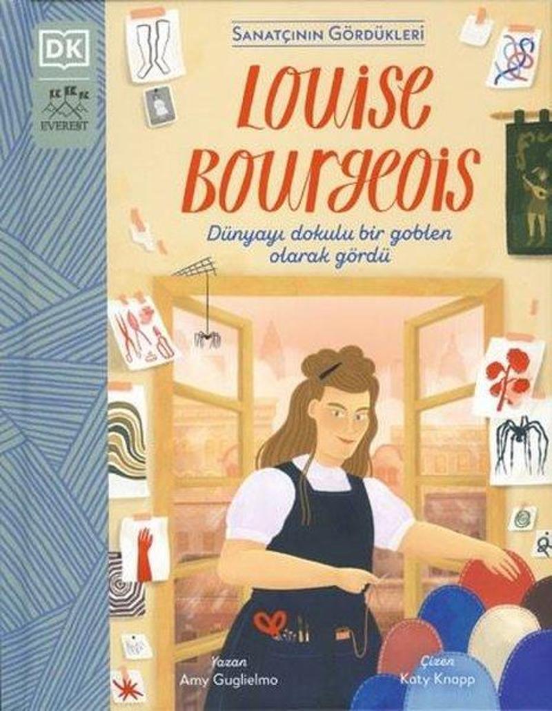 Everest Yayınları Louise Bourgeois - Sanatçının Gördükleri - Amy Guglielmo