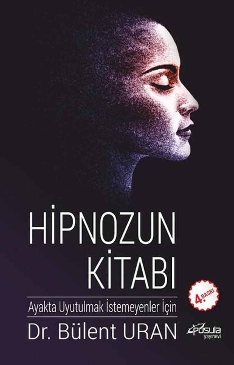Pusula Yayınevi - Ankara Hipnozun Kitabı - Bülent Uran
