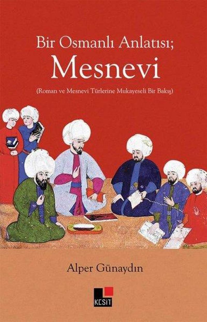 Kesit Yayınları Mesnevi - Bir Osmanlı Anlatısı - Alper Günaydın