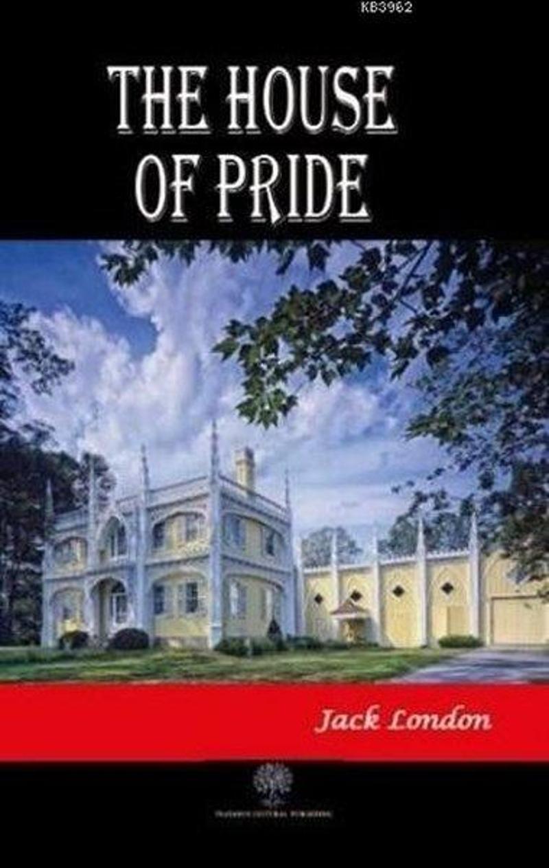 Platanus Publishing The House of Pride - Jack London