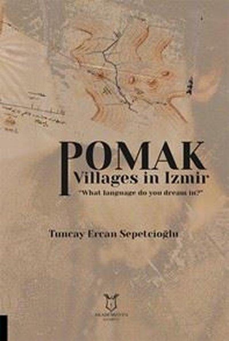 Akademisyen Kitabevi Pomak Villages in İzmir - Tuncay Ercan Sepetçioğlu