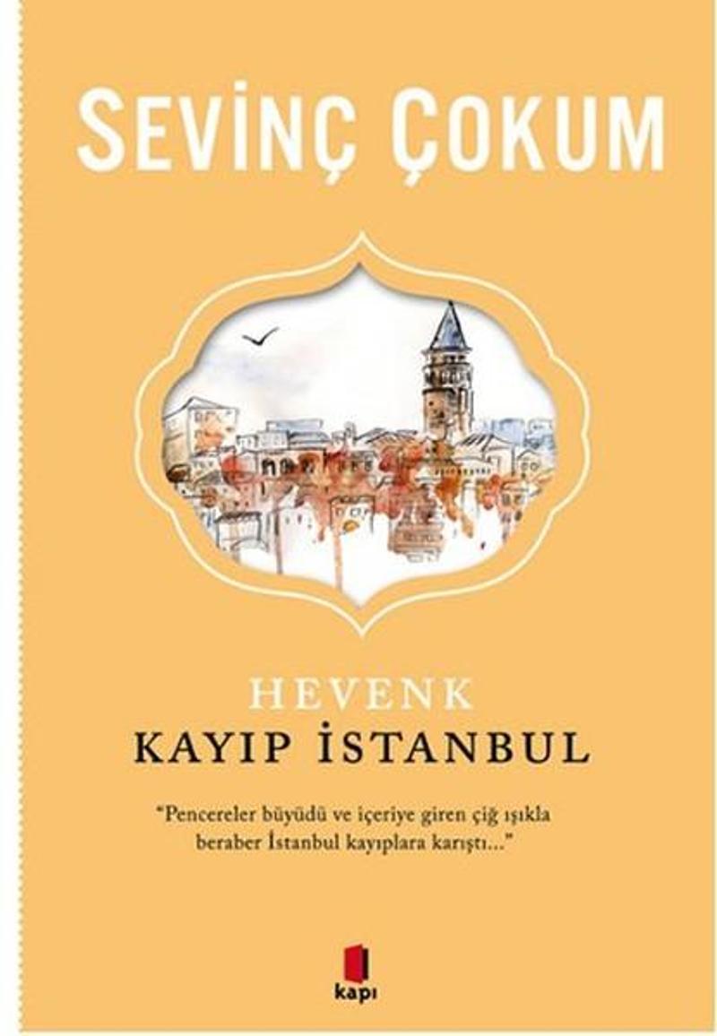 Kapı Yayınları Hevenk - Kayıp İstanbul - Sevinç Çokum
