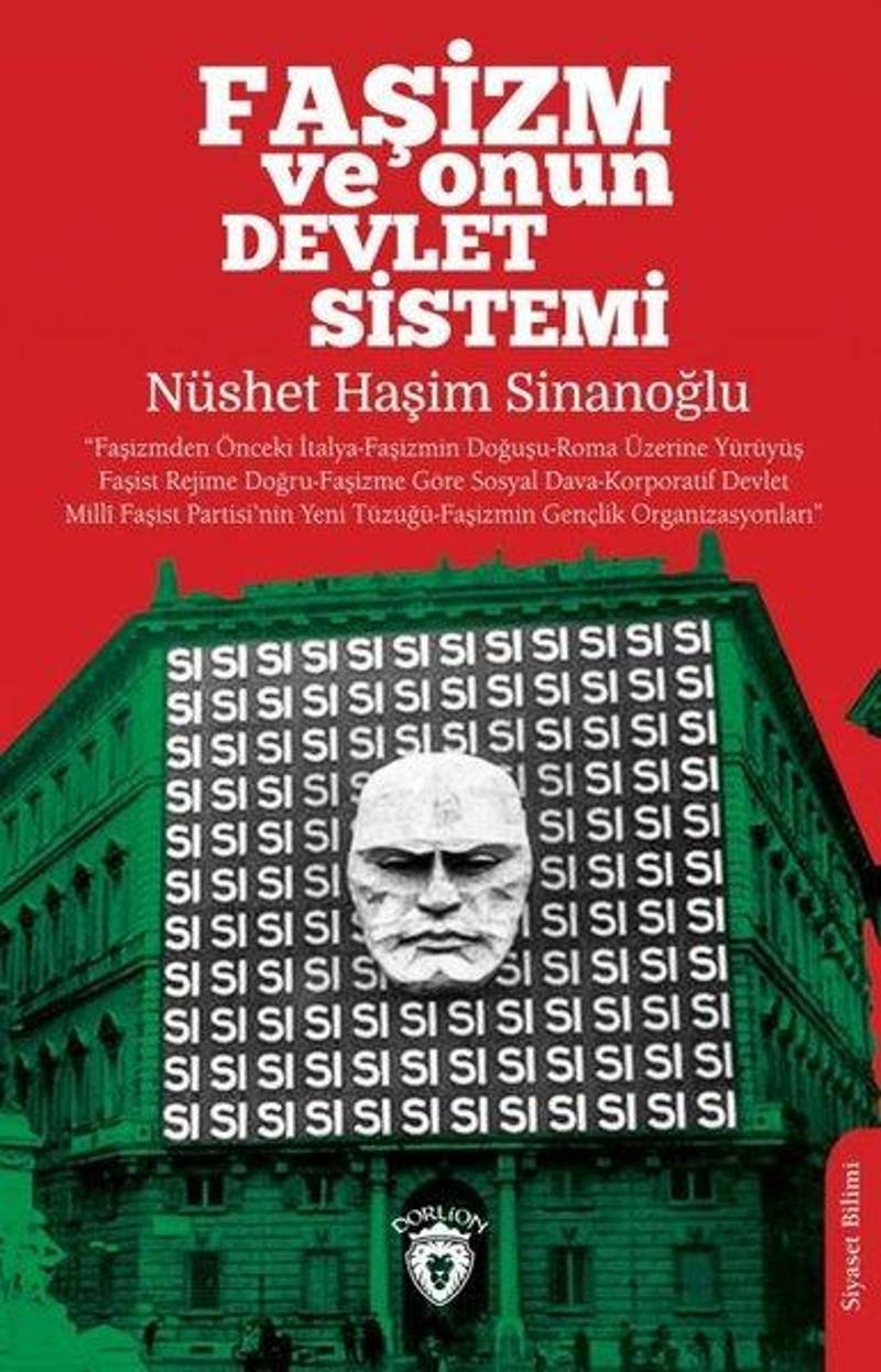 Dorlion Yayınevi Faşizm ve Onun Devlet Sistemi - Nüshet Haşim Sinanoğlu