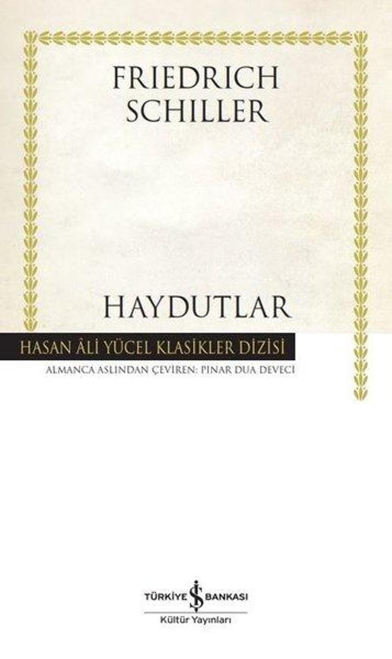 İş Bankası Kültür Yayınları Haydutlar - Hasan Ali Yücel Klasikleri - Friedrich Schiller
