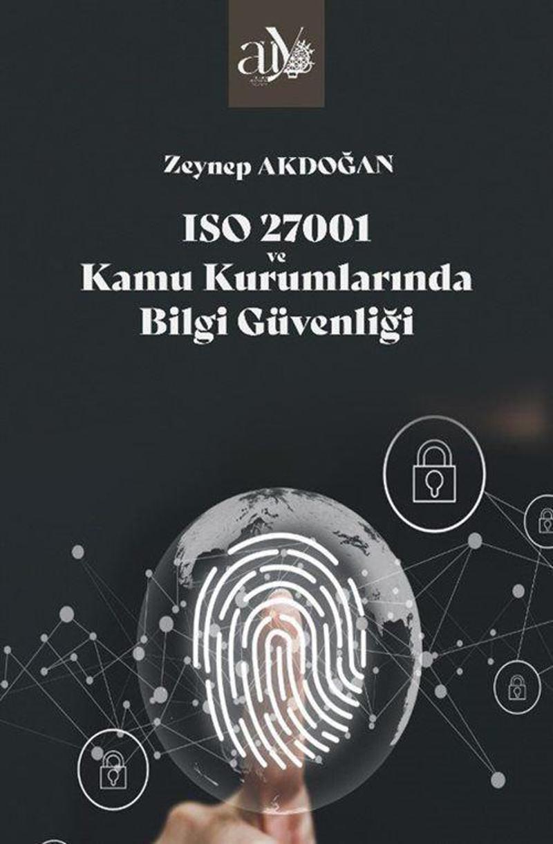 ISO 27001 ve Kamu Kurumlarında Bilgi Güvenliği