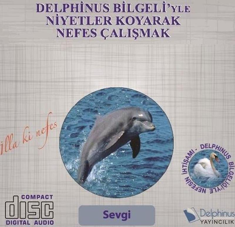 Sevgi-Delphinus Bilgeliğiyle Niyetler Koyarak Nefes Çalışmak