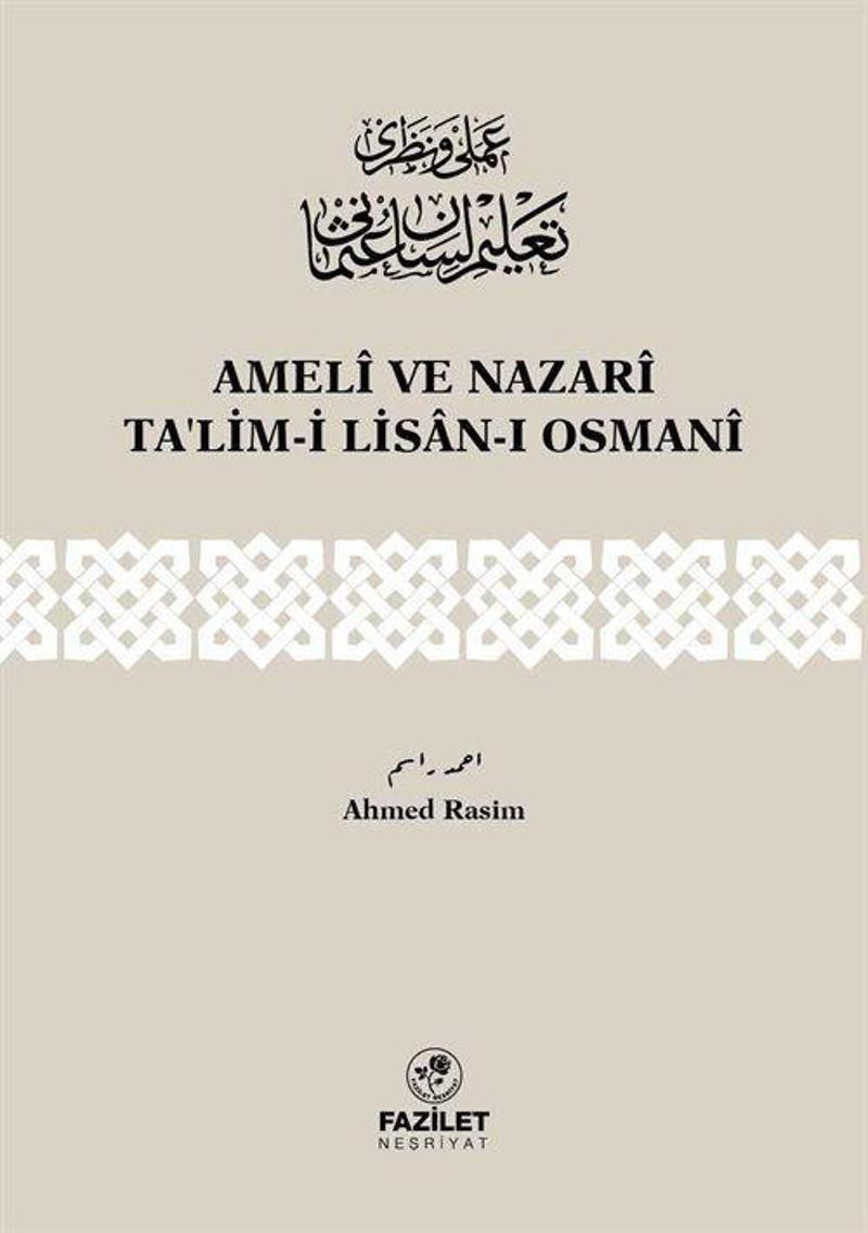 Ameli ve Nazari Ta'lim-i Lisan-ı Osmani