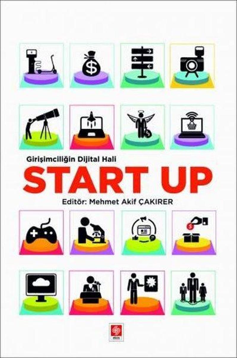 Ekin Basım Yayın Start Up - Girişimciliğin Dijital Hali - Mehmet Akif Çakırer QR9330