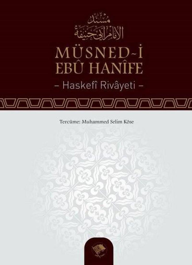 Şamil Yayıncılık Müsned-i Ebu Hanife - İmam-İ Azam Ebu Hanife IR8515