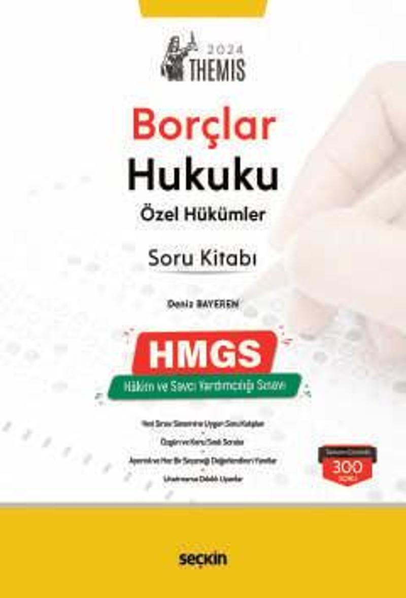 THEMIS - Borçlar Hukuku Özel Hükümler Soru Kitabı Deniz Bayeren 1. Baskı, Eylül 2024