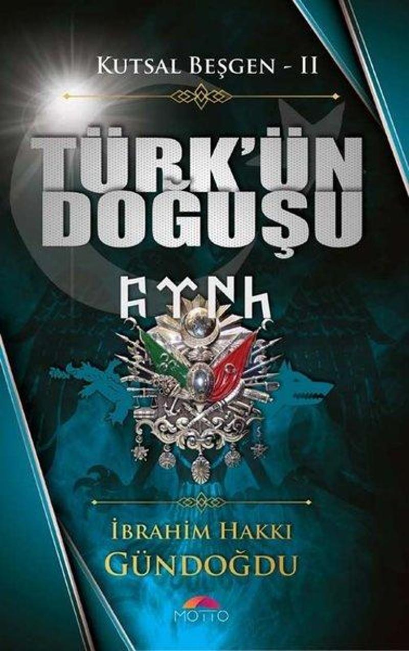 Kutsal Beşgen 2 - Türk'ün Doğuşu