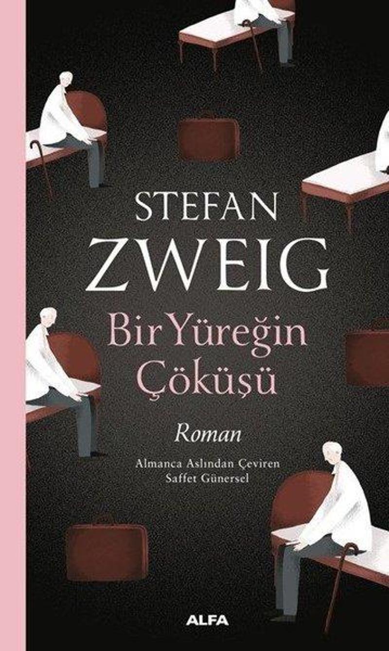 Alfa Yayıncılık Bir Yüreğin Çöküşü - Stefan Zweig