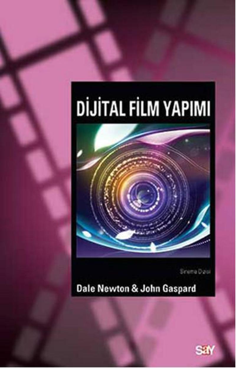 Say Yayınları Dijital Film Yapımı - Dale Newton