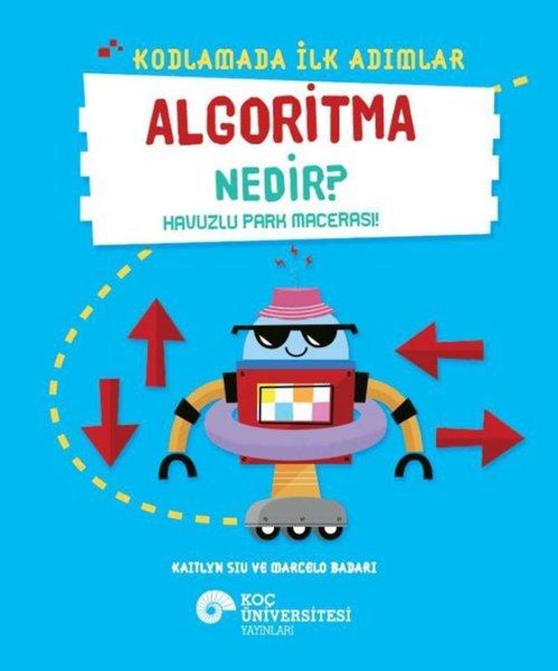 Algoritma Nedir? - Havuzlu Park Macerası! - Kodlamada İlk Adımlar