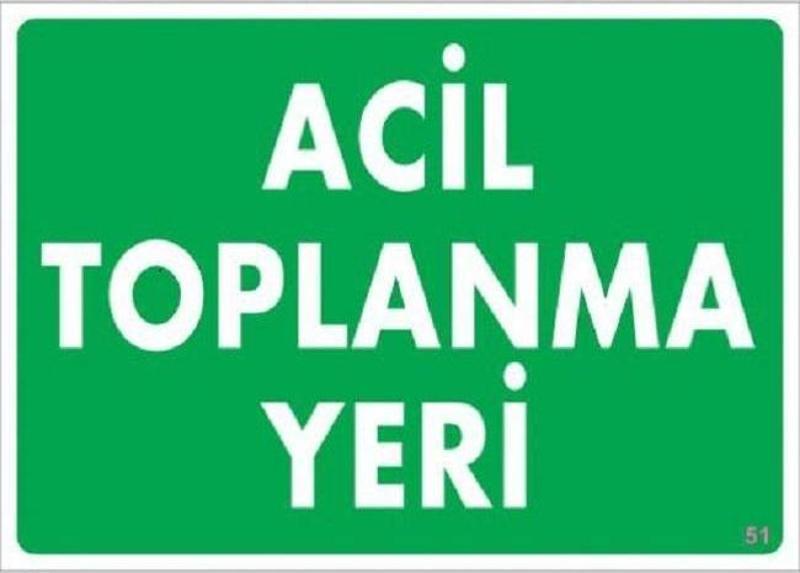 Uyarı Levhası Acil Toplanma Yeri "51"