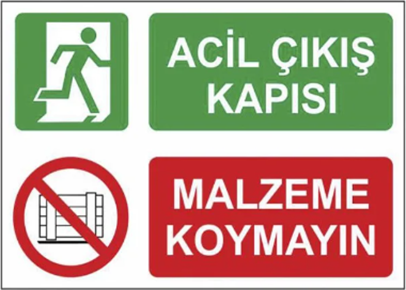 Acil Çıkış Önü Malzeme Koymayın Uyarı Levhası