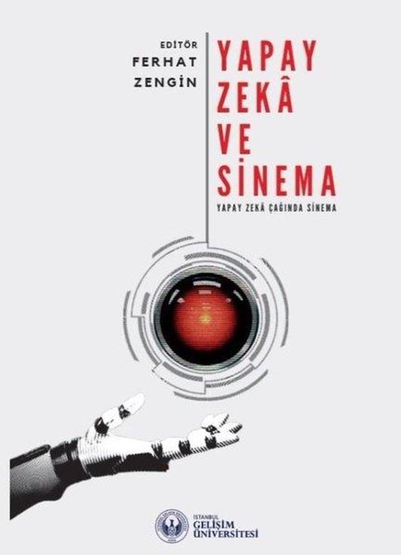 Yapay Zeka ve Sinema: Yapay Zeka Çağında Sinema