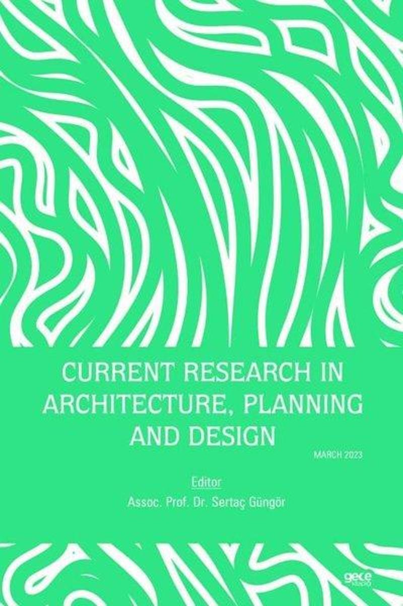 Current Research in Architecture Planning and Design - March 2023