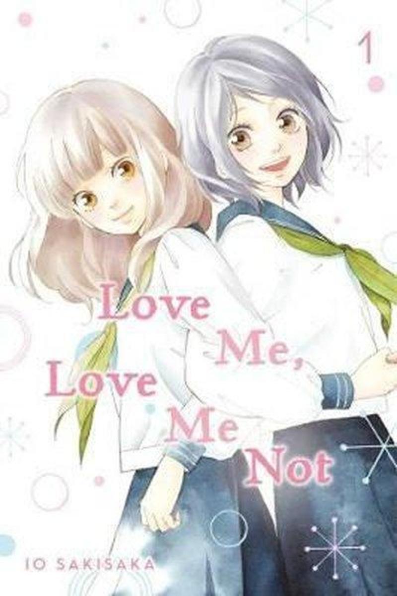 VIZ Love Me Love Me Not Vol. 1 - İo Sakisaka