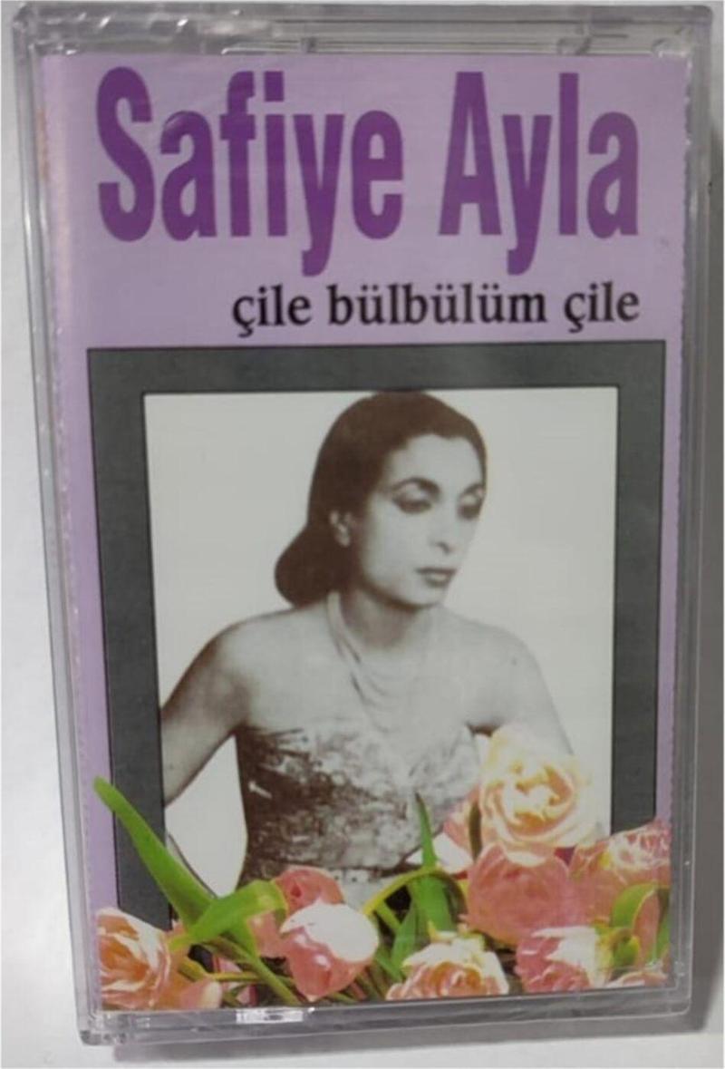 Safiye Ayla Çile Bülbülüm Çile Kaset