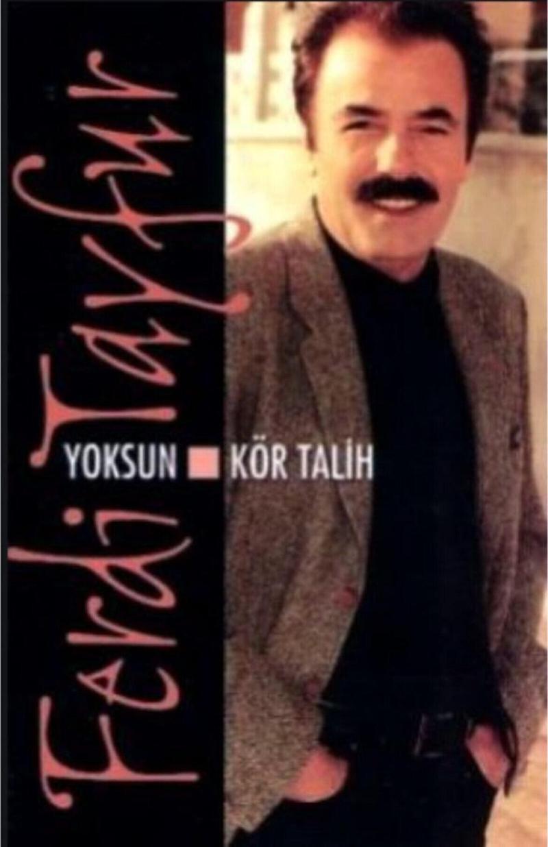 Ferdi Tayfur - Yoksun & Kör Talih Kaset