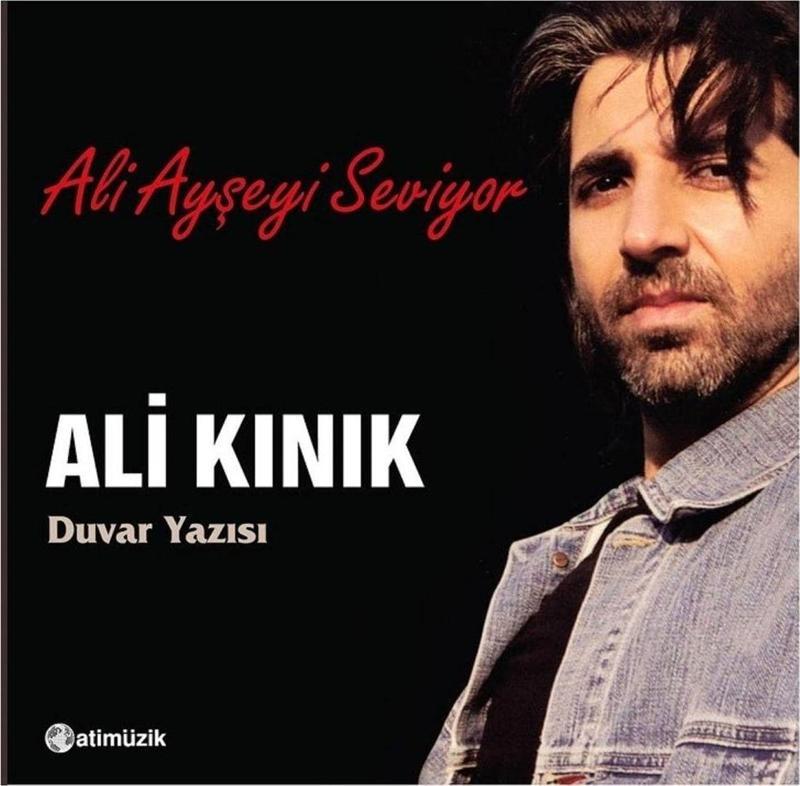 Ali Kınık - Ali Ayşe'Yi Seviyor / Duvar Yazısı (Cd)