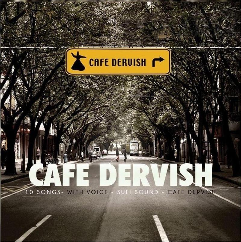 Cafe Dervish - Sufi Sound Cd