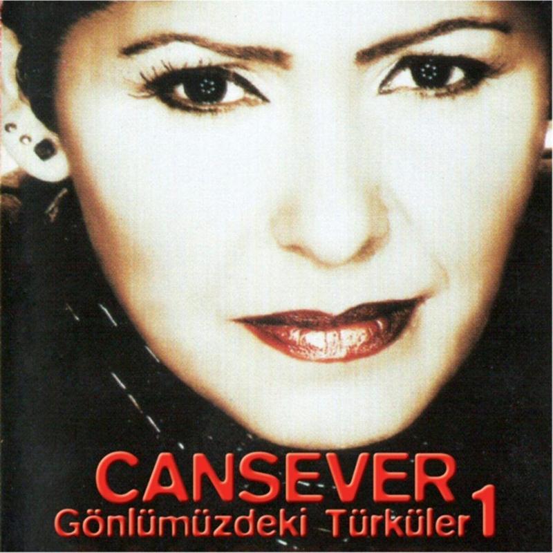 Cansever Gönlümüzdeki Türküler 1 Cd