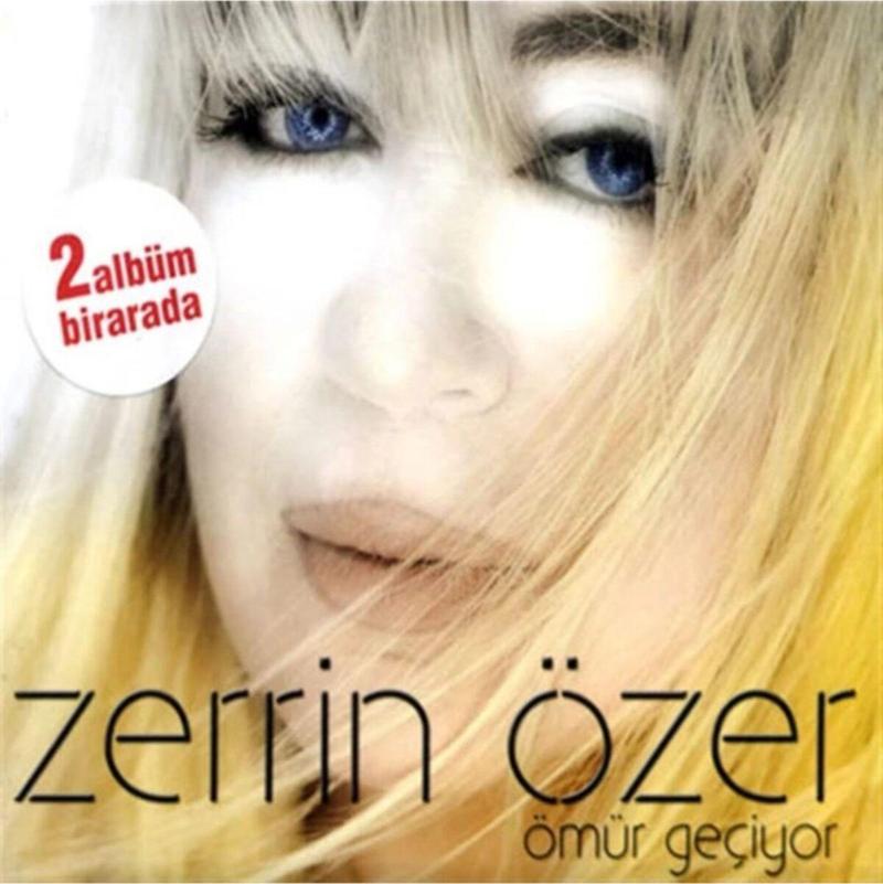 Zerrin Özer-Ömür Geçiyor- 2Cd