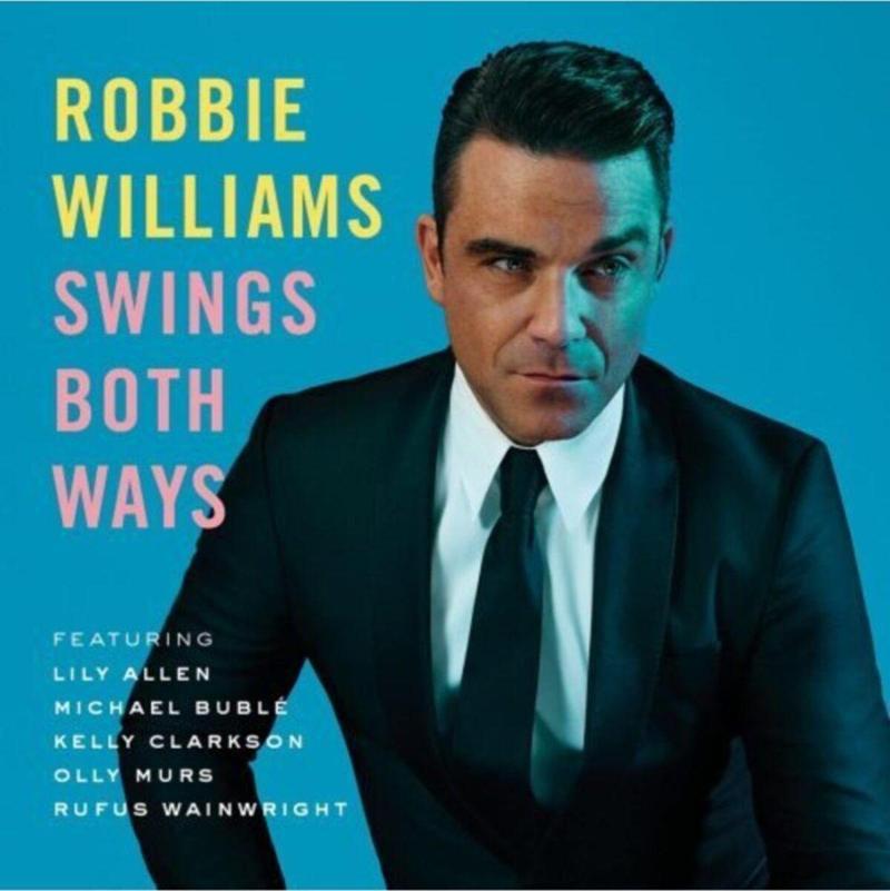 Robbıe Wıllıams - Swıngs Both Ways