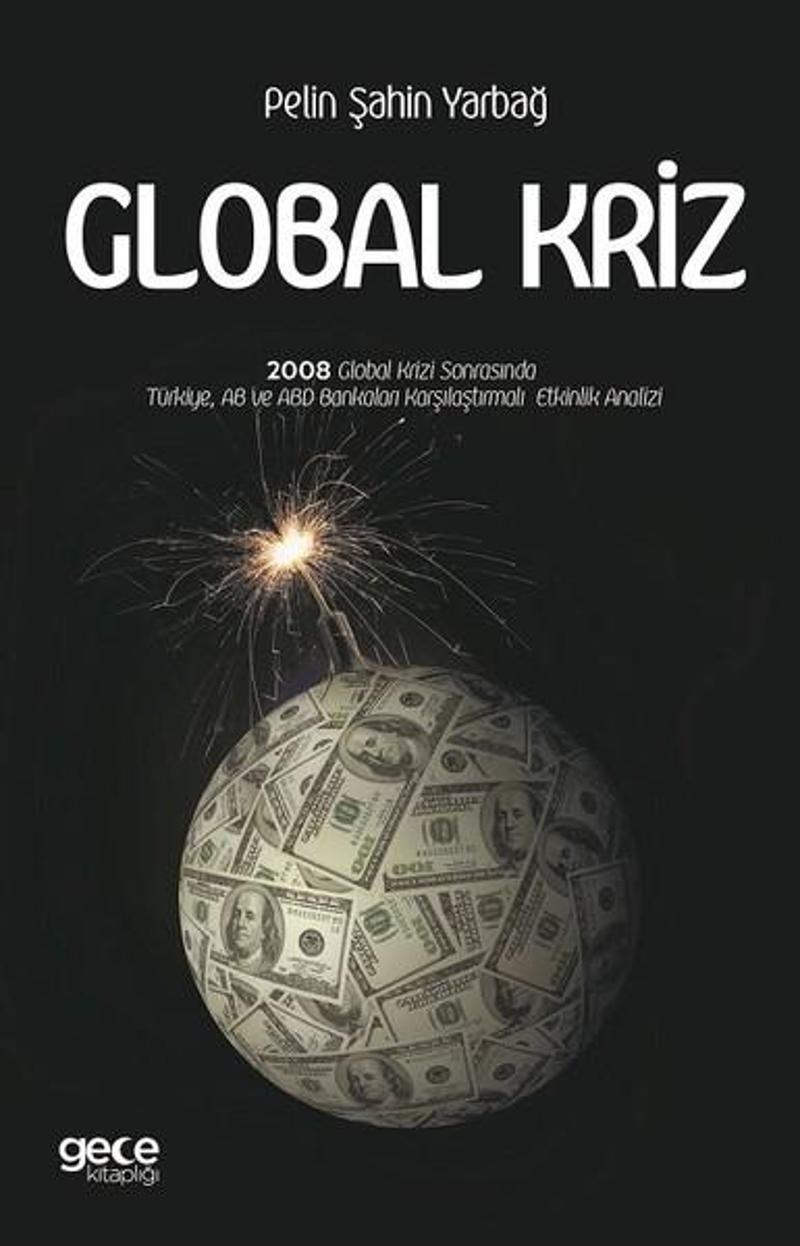 Gece Kitaplığı Global Kriz - Pelin Şahin Yarbağ