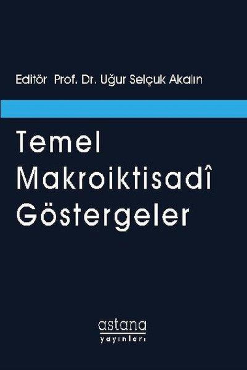 Temel Makroiktisadi Göstergeler