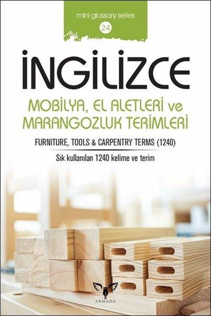 İngilizce Mobilya El Aletleri ve Marangozluk Terimleri-Mini Glossary Series 24