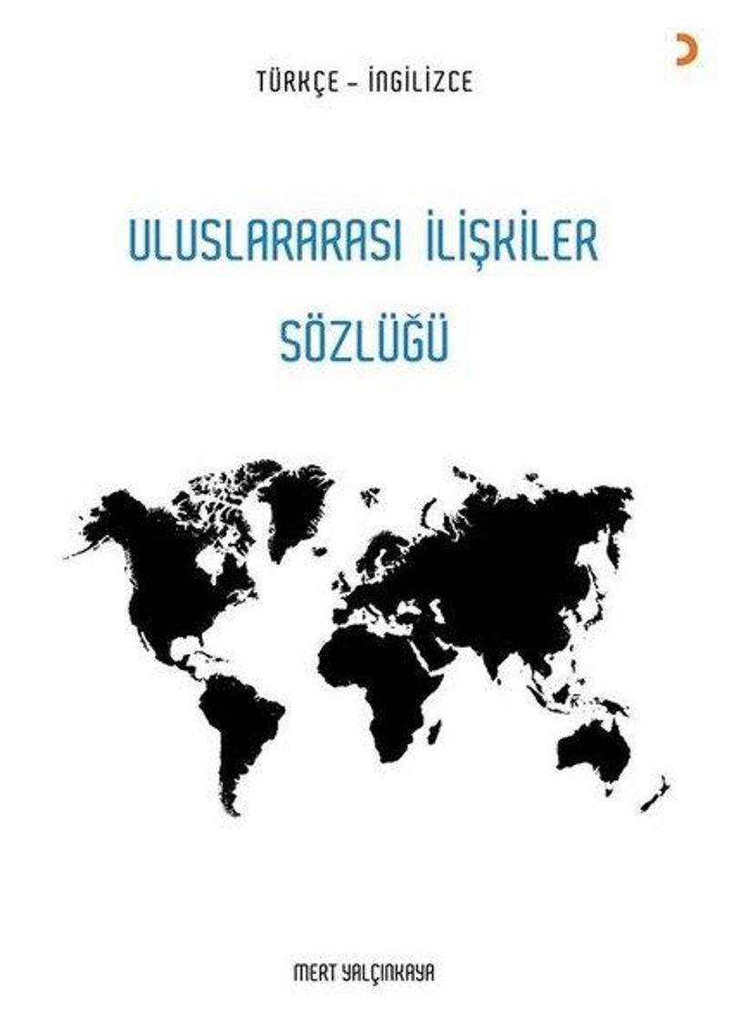 Uluslararası İlişkiler Sözlüğü Türkçe-İngilizce