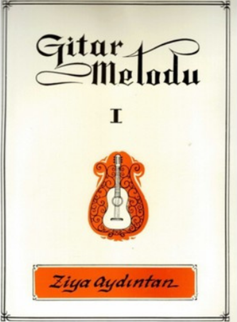 Ziya Aydıntan Gitar Metodu