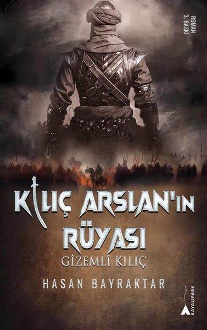 Kılıç Arslan'ın Rüyası - Gizemli Kılıç