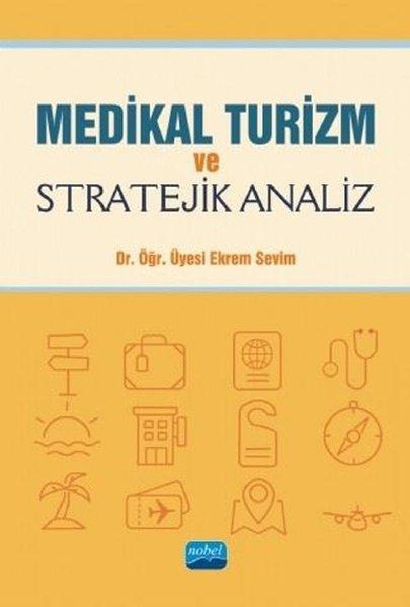 Medikal Turizm ve Stratejik Analiz