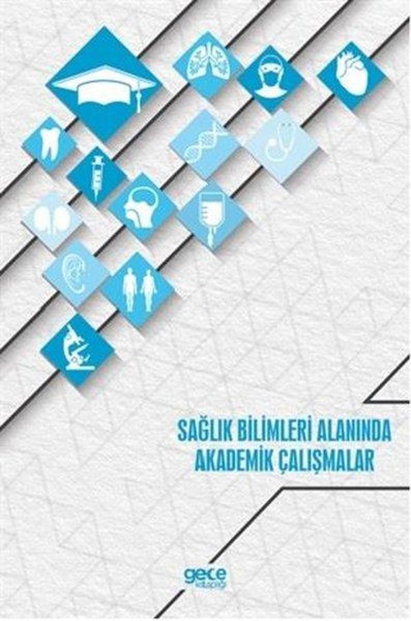 Sağlık Bilimleri Alanında Akademik Çalışmalar