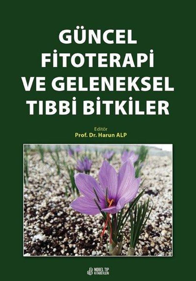 Güncel Fitoterapi ve Geleneksel Tıbbi Bitkiler